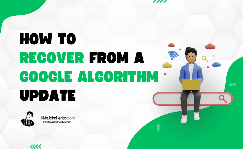 How to Recover from a Google Algorithm Update
